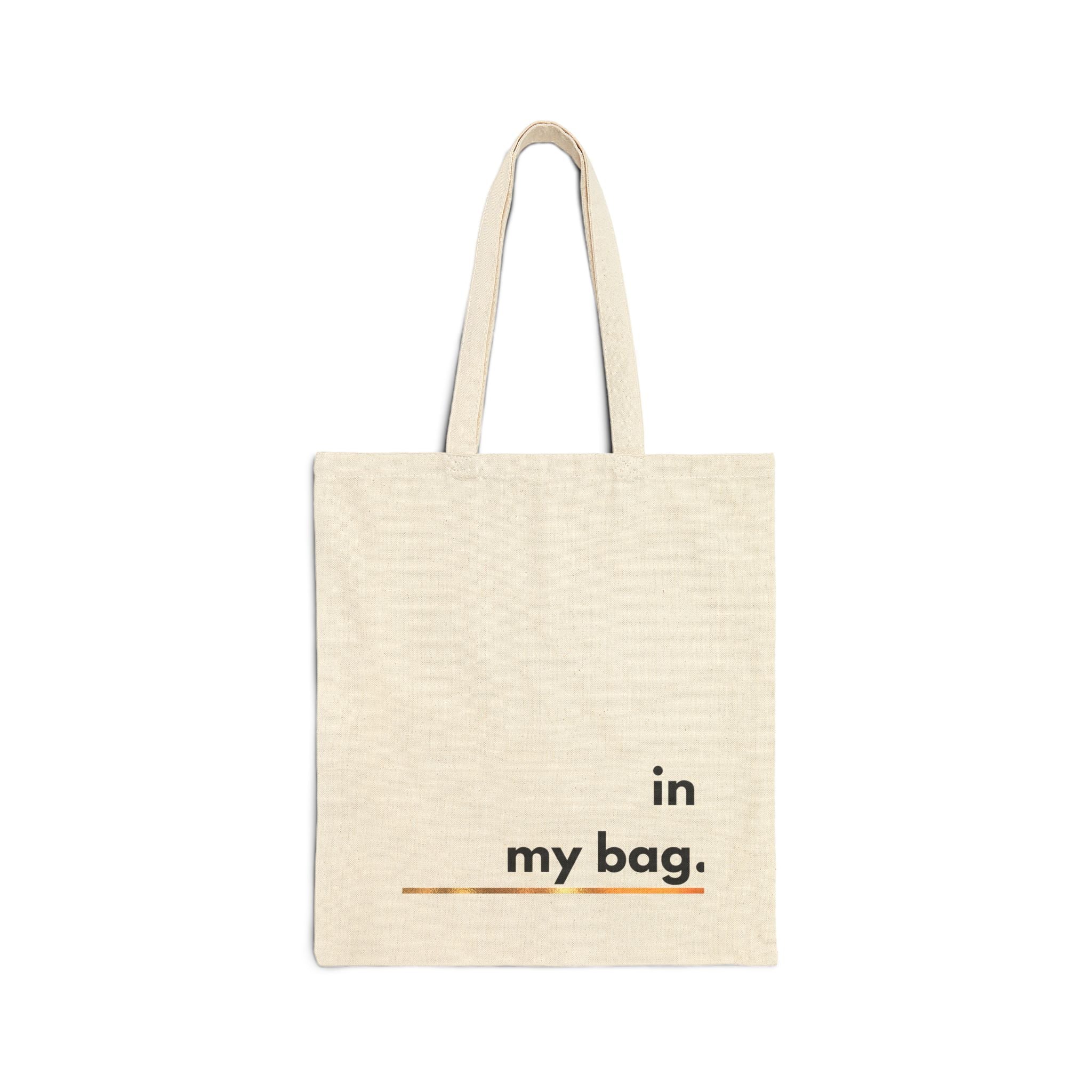 In My Bag Canvas Tote Bag